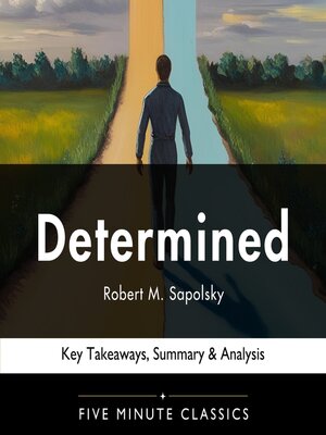 cover image of Determined by Robert M. Sapolsky